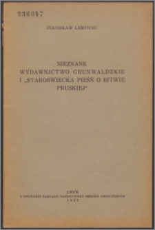 Nieznane wydawnictwo grunwaldzkie i "Staroświecka pieśń o bitwie pruskiej"