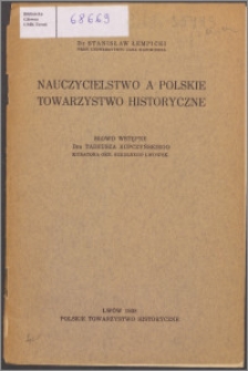 Nauczycielstwo a Polskie Towarzystwo Historyczne