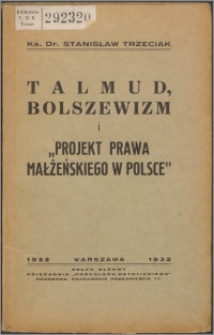 Talmud, bolszewizm i "Projekt prawa małżeńskiego w Polsce"