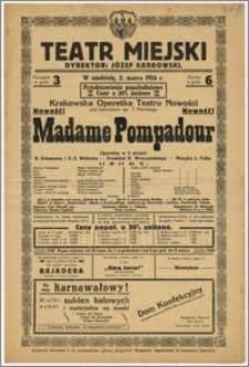 [Afisz:] Madame Pompadour. Operetka w 3 aktach R. Schanzera i Z. E. Welischa