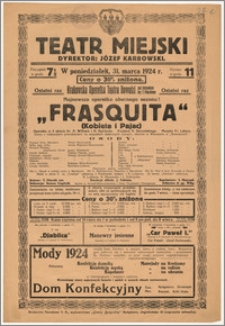 [Afisz:] Frasquita (Kobieta i Pajac). Operetka w 3 aktach Dr. A. Wilnera i H. Reicherta