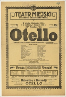 [Afisz:] Otello. Tragedja w 5 aktach (7 obrazach) Williama Szekspira