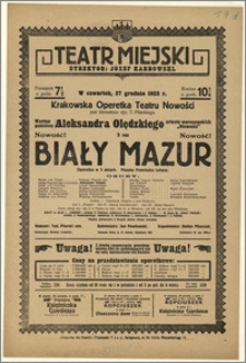 [Afisz:] Biały Mazur. Operetka w 3 aktach