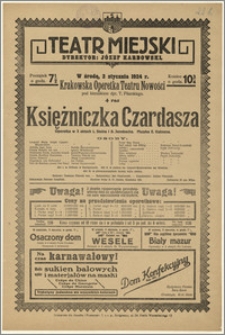 [Afisz:] Księżniczka Czardasza. Operetka w 3 aktach L. Steina i B. Jennbacha