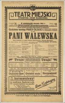 [Afisz:] Pani Walewska. Obraz historyczny w 5 aktach Wacława Gąsiorowskiego i Ignacego Nikorowicza