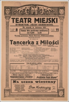 [Afisz:] Tancerka z Miłości. Operetka w 3 aktach W. Rolla