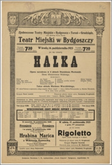 [Afisz:] Halka. Opera narodowa w 4 aktach Stanisława Moniuszki. Słowa Włodzimierza Wolskiego