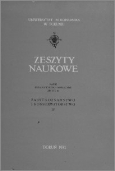 Zeszyty Naukowe Uniwersytetu Mikołaja Kopernika w Toruniu. Nauki Humanistyczno-Społeczne. Zabytkoznawstwo i Konserwatorstwo, z. 4 (44), 1971