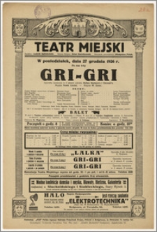 [Afisz:] Gri-Gri. Operetka komiczna w 3 aktach