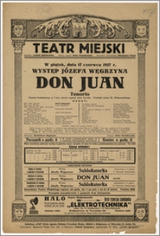 [Afisz:] Don Juan Tenorio. Dramat fantastyczny w 7-miu aktach napisał José Zorrilla