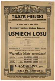 [Afisz:] Uśmiech losu. Komedja w 4 aktach Włodzimierza Perzyńskiego