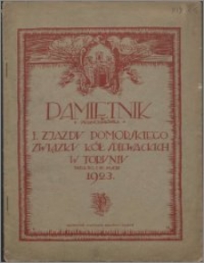 Pamiętnik I. Zjazdu Pomorskiego Związku Kół Śpiewackich w Toruniu dnia 20. i 21. maja 1923 roku : [jednodniówka]