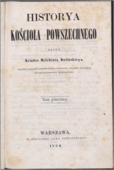 Historya kościoła powszechnego. T. 1