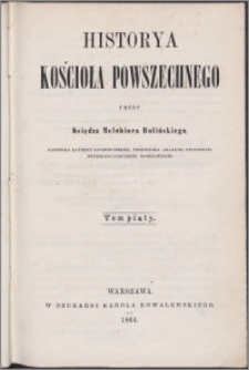 Historya kościoła powszechnego. T. 5