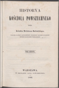 Historya kościoła powszechnego. T. 6