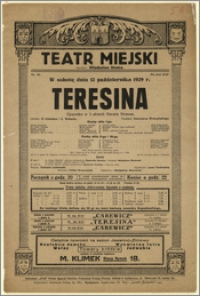 [Afisz:] Teresina. Operetka w 3 aktach Oscara Strausa