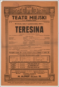 [Afisz:] Teresina. Operetka w 3 aktach Oscara Strausa