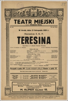 [Afisz:] Teresina. Operetka w 3 aktach Oscara Strausa