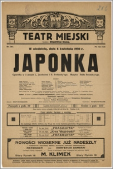 [Afisz:] Japonka. Operetka w 3 aktach L. Jacobsona i R. Bodansky'ego