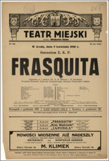 [Afisz:] Frasquita. Operetka w 3 aktach Dr. A. M. Wilnera i H. Reicherta