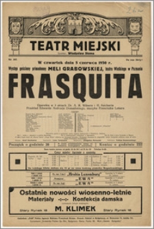 [Afisz:] Frasquita. Operetka w 3 aktach Dr. A. M. Wilnera i H. Reicherta