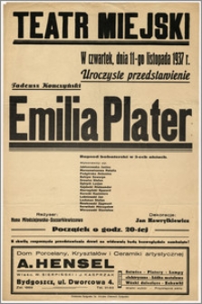 [Afisz:] Emilia Plater. Rapsod bohaterski w 3-ech aktach