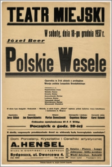 [Afisz:] Polskie wesele. Operetka w 3-ch aktach