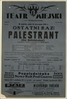 [Afisz:] Palestrant (Der Bettelstudent). Operetka w 3 aktach