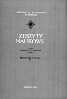 Zeszyty Naukowe Uniwersytetu Mikołaja Kopernika w Toruniu. Nauki Humanistyczno-Społeczne. Filologia Polska, z. 7 (25), 1967