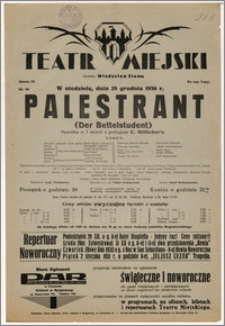 [Afisz:] Palestrant (Der Bettelstudent). Operetka w 3 aktach