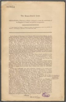 The Russo-Dutch loan : obligations of England to Russia contracted to ensure the maintenance of the Kingdom of Poland and paid for its suppression.