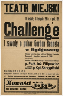 [Afisz:] Challeng'e i zawody o puhar Gordon-Benneta w Bydgoszczy