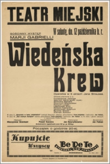 [Afisz:] Wiedeńska Krew. Operetka w 3 aktach Jana Straussa