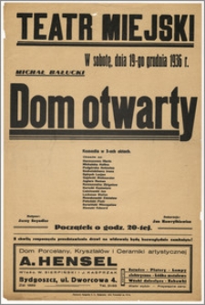 [Afisz:] Dom otwarty. Komedja w 3 aktach