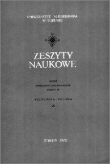 Zeszyty Naukowe Uniwersytetu Mikołaja Kopernika w Toruniu. Nauki Humanistyczno-Społeczne. Filologia Polska, z. 9 (48), 1972