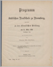 Programm der Städtischen Realschule zu Bromberg [...]