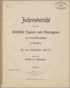 Jahresbericht über das Städtische Lyzeum und Oberlyzeum mit Seminarübungsschule zu Bromberg