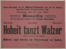 [Afisz:] Hoheit tanzt Walzer. Operette in 3 Akten von Leo Ascher