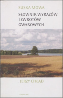 Suska mowa : Słownik wyrazów i zwrotów gwarowych