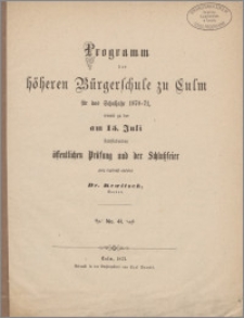 Programm der höheren Bürgerschule zu Culm für das Schuljahr 1870-71