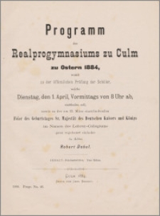 Programm des Realprogymnasiums zu Culm zu Ostern 1884
