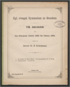 XVII. Jahresbericht über das Schuljahr Ostern 1882 bis Ostern 1883 [...]