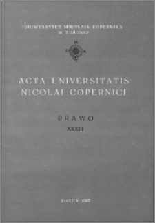 Acta Universitatis Nicolai Copernici. Nauki Humanistyczno-Społeczne. Prawo, z. 33 (261), 1993