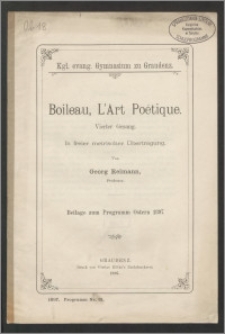 Boileau L’Art Poétique. Vierter Gesang. In freier metrischer Übertragung [...]
