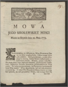 Mowa Jego Krolewskiey Mosci Miana na Seymie dnia 12. Maia 1773