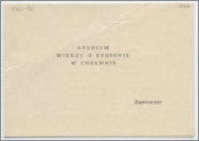 [Zaproszenie. Incipit] Towarzystwo Naukowe w Toruniu, Chełmińskie Towarzystwo Kultury, Powiatowy Dom Kultury w Chełmnie zapraszają na otwarcie Studium Wiedzy o Regionie w Chełmnie