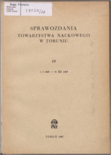 Sprawozdania Towarzystwa Naukowego w Toruniu 1965, nr 19