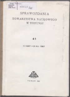 Sprawozdania Towarzystwa Naukowego w Toruniu 1987, nr 41