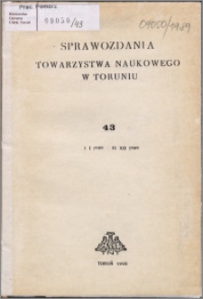 Sprawozdania Towarzystwa Naukowego w Toruniu 1989, nr 43