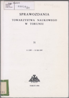 Sprawozdania Towarzystwa Naukowego w Toruniu 1997, nr 51